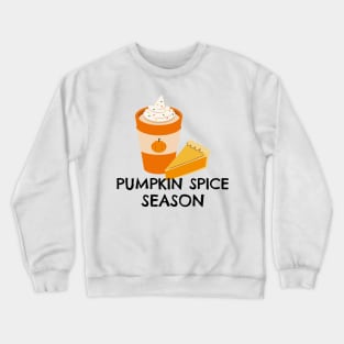 Pumpkin Spice and Everything Nice - Festive Fall Season Design To Show Your Love For Autumn Crewneck Sweatshirt